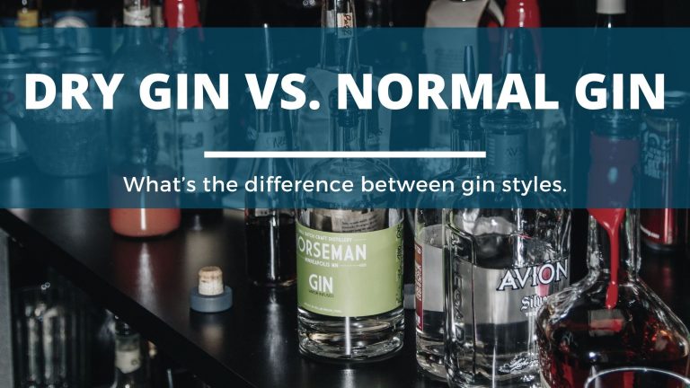 What’s The Difference Between A Dry Gin And A Normal Gin?
