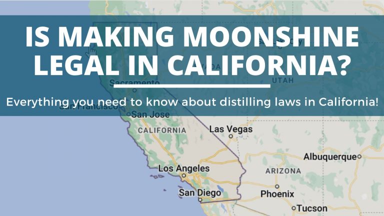 Is Making Moonshine Illegal In California? (Explained!)
